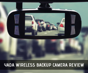 Yada Digital Wireless Backup Camera Review