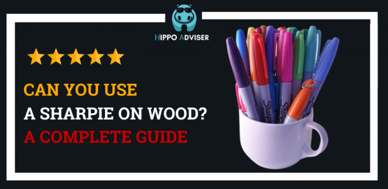 Can You Use A Sharpie On Wood? [A Complete Guide]